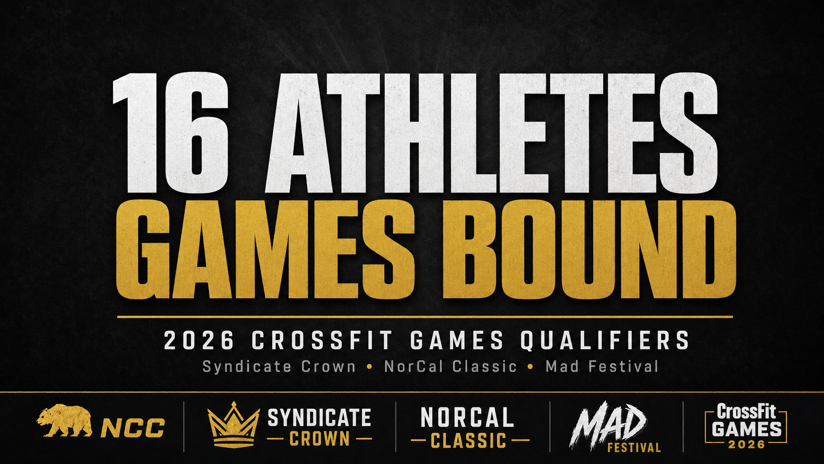 CrossFit Semifinals qualifier graphic showing final Games qualifiers from Syndicate Crown, NorCal Classic, and MAD Fitness Festival