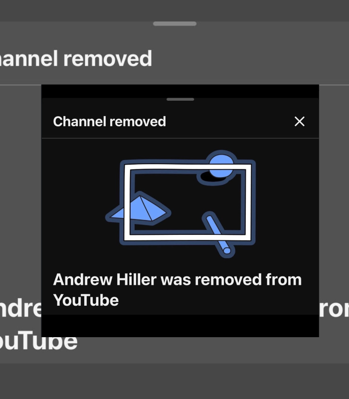 Screenshot shared by Andrew Hiller on Instagram showing his YouTube channel removal