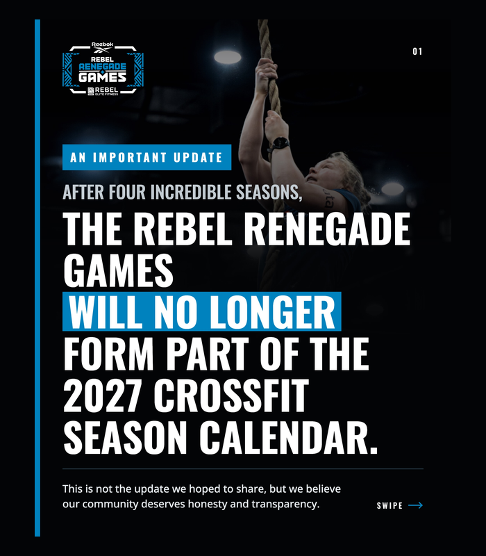 REBEL Renegade Games announcement that the event will no longer be part of the 2027 CrossFit season calendar